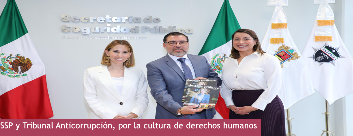 SSP y Tribunal Anticorrupción, por la cultura de derechos humanos